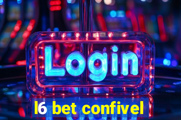 l6 bet confivel